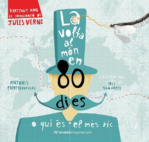 LA VOLTA AL MON EN 80 DIES | 9788417050252 | SAMARTZI, IRIS / JULIO VERNE | Galatea Llibres | Llibreria online de Reus, Tarragona | Comprar llibres en català i castellà online