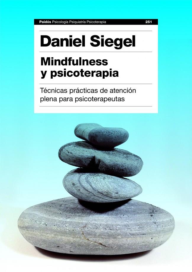 MINDFULNESS Y PSICOTERAPIA | 9788449311550 | SIEGEL, DANIEL | Galatea Llibres | Llibreria online de Reus, Tarragona | Comprar llibres en català i castellà online