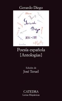 POESIA ESPAÑOLA: (ANTOLOGIAS) | 9788437623788 | DIEGO, GERARDO  | Galatea Llibres | Librería online de Reus, Tarragona | Comprar libros en catalán y castellano online