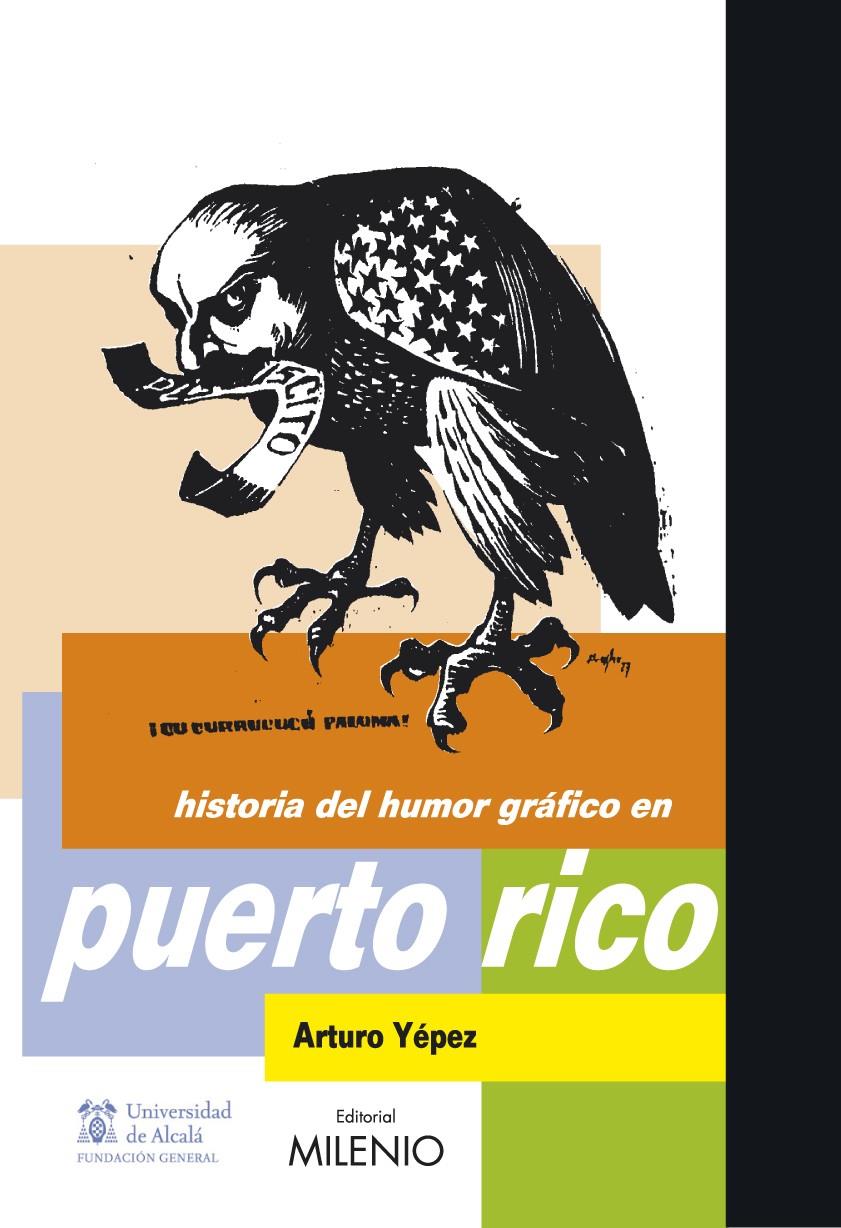 HISTORIA DEL HUMOR GRAFICO EN PUERTO RICO | 9788497432672 | YEPEZ, ARTURO | Galatea Llibres | Librería online de Reus, Tarragona | Comprar libros en catalán y castellano online