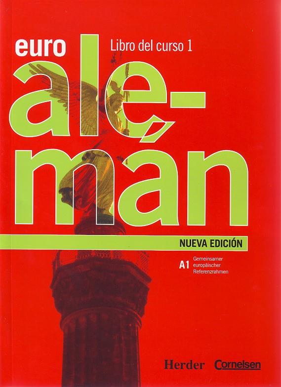 EUROALEMAN LIBRO DEL CURSO 1 | 9788425424465 | FUNK, HERMANN/KOENING, MICHAEL | Galatea Llibres | Librería online de Reus, Tarragona | Comprar libros en catalán y castellano online