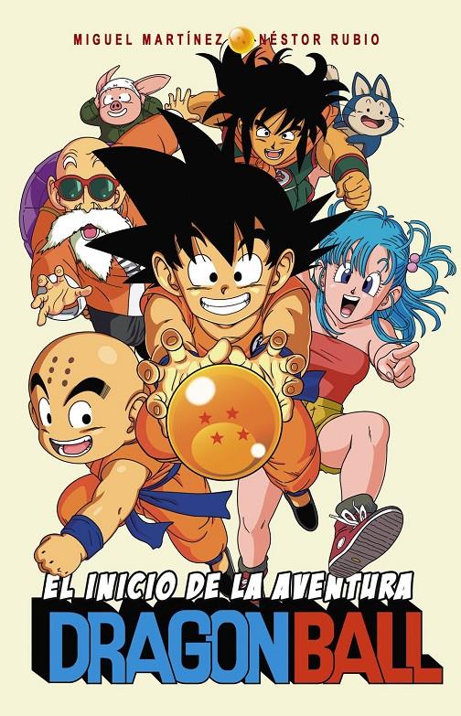 DRAGON BALL. EL INICIO DE LA AVENTURA | 9788415932550 | MARTINEZ, MIGUEL | Galatea Llibres | Llibreria online de Reus, Tarragona | Comprar llibres en català i castellà online