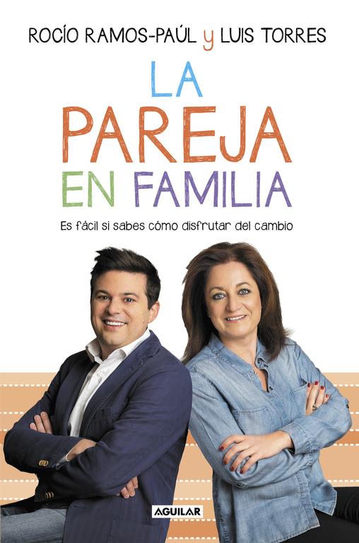 LA PAREJA EN FAMILIA | 9788403503762 | RAMOS-PAUL, ROCIO/TORRES, LUIS | Galatea Llibres | Llibreria online de Reus, Tarragona | Comprar llibres en català i castellà online