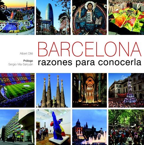 BARCELONA, RAZONES PARA CONOCERLA | 9788497858854 | OLLE, ALBERT | Galatea Llibres | Librería online de Reus, Tarragona | Comprar libros en catalán y castellano online