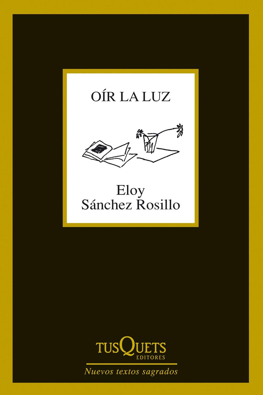 OIR LA LUZ | 9788483830925 | SANCHEZ ROSILLO, ELOY | Galatea Llibres | Librería online de Reus, Tarragona | Comprar libros en catalán y castellano online