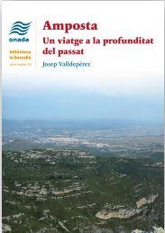 AMPOSTA UN VIATGE A LA PROFUNDITAT DEL PASSAT | 9788419606365 | VALLDEPEREZ, JOSEP | Galatea Llibres | Llibreria online de Reus, Tarragona | Comprar llibres en català i castellà online