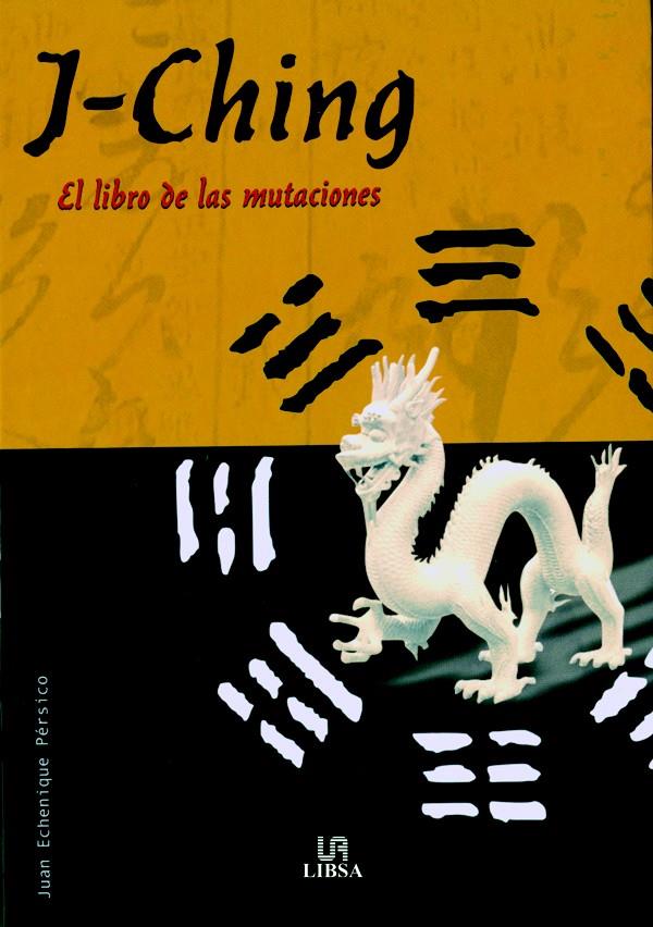 I-CHING EL LIBRO DE LAS MUTACIONES | 9788466210706 | PÉRSICO, LUCRECIA | Galatea Llibres | Llibreria online de Reus, Tarragona | Comprar llibres en català i castellà online