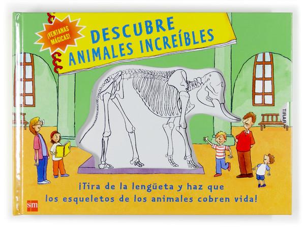 DESCUBRE ANIMALES INCREIBLES | 9788467511963 | BILGRAMI, SHAHEEN | Galatea Llibres | Librería online de Reus, Tarragona | Comprar libros en catalán y castellano online