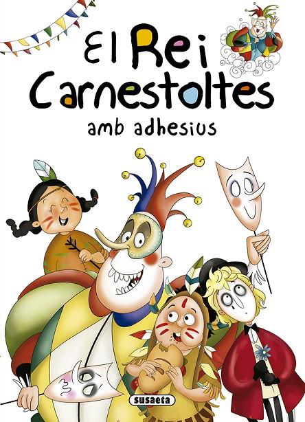 EL REI CARNESTOLTES AMB ADHESIUS | 9788467759495 | ABAD, MòNICA | Galatea Llibres | Librería online de Reus, Tarragona | Comprar libros en catalán y castellano online