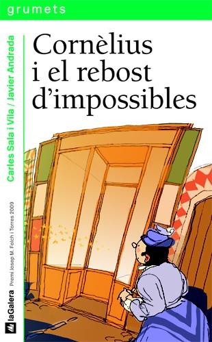 CORNELIUS I EL REBOST D'IMPOSSIBLES | 9788424636760 | SALA I VILA, CARLES/ ANDRADA, JAVIER | Galatea Llibres | Librería online de Reus, Tarragona | Comprar libros en catalán y castellano online