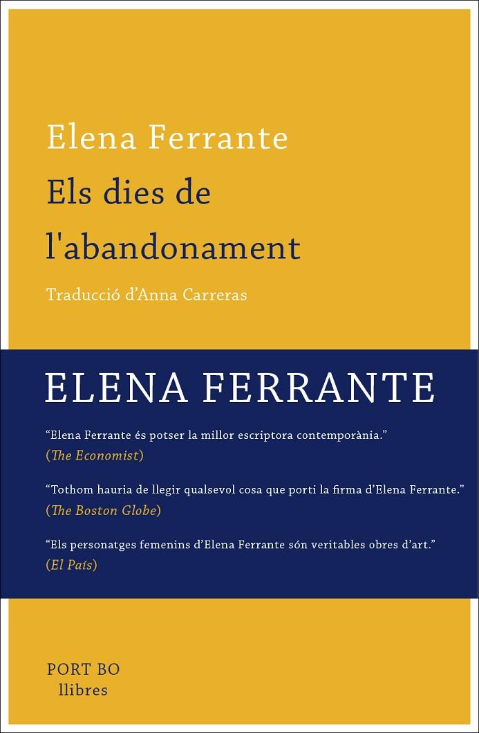 ELS DIES DE L'ABANDONAMENT | 9788416259779 | FERRANTE, ELENA | Galatea Llibres | Llibreria online de Reus, Tarragona | Comprar llibres en català i castellà online