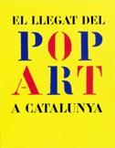 LLEGAT DEL POP ART A CATALUNYA * | 9788439365136 | Galatea Llibres | Llibreria online de Reus, Tarragona | Comprar llibres en català i castellà online