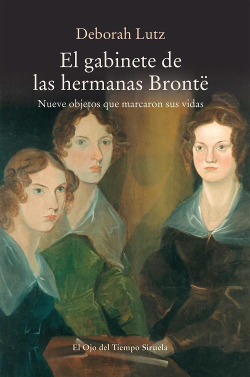 EL GABINETE DE LAS HERMANAS BRONTë | 9788417151379 | LUTZ, DEBORAH | Galatea Llibres | Llibreria online de Reus, Tarragona | Comprar llibres en català i castellà online