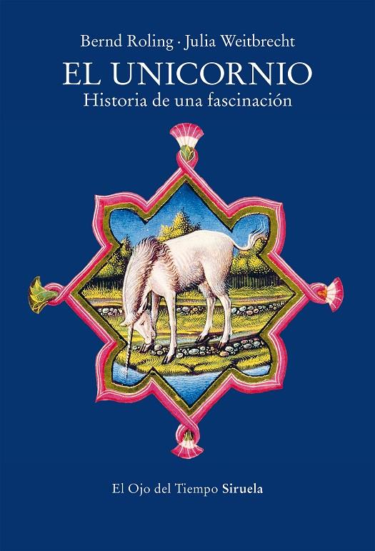 EL UNICORNIO | 9788419942708 | ROLING, BERND/WEITBRECHT, JULIA | Galatea Llibres | Llibreria online de Reus, Tarragona | Comprar llibres en català i castellà online