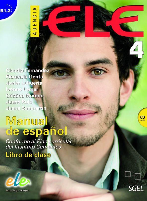 AGENCIA ELE 4 B1.2 LIBRO DE CLASE + CD | 9788497786577 | GIL TORESANO, MANUELA | Galatea Llibres | Llibreria online de Reus, Tarragona | Comprar llibres en català i castellà online