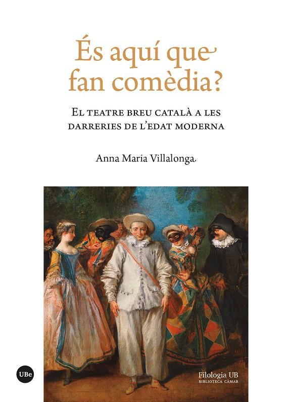 ÉS AQUÍ QUE FAN COMÈDIA? | 9788491689416 | VILLALONGA FERNÁNDEZ, ANNA MARIA | Galatea Llibres | Llibreria online de Reus, Tarragona | Comprar llibres en català i castellà online