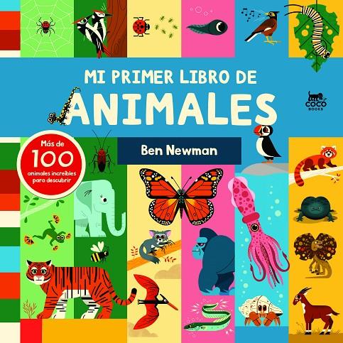 MI PRIMER LIBRO DE ANIMALES | 9788412557176 | NEWMAN, BEN | Galatea Llibres | Llibreria online de Reus, Tarragona | Comprar llibres en català i castellà online