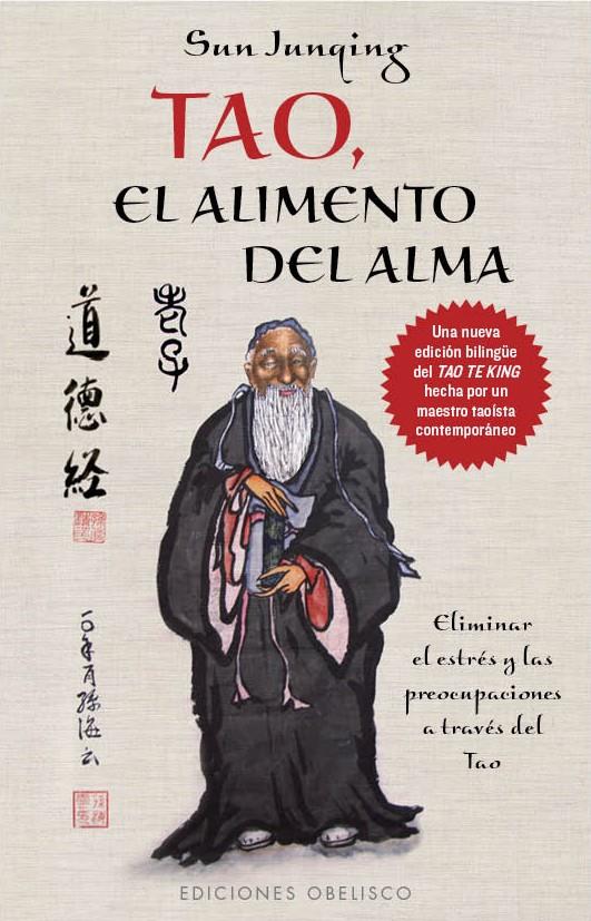 TAO, EL ALIMENTO DEL ALMA | 9788497779838 | JUNQING, SUN | Galatea Llibres | Llibreria online de Reus, Tarragona | Comprar llibres en català i castellà online