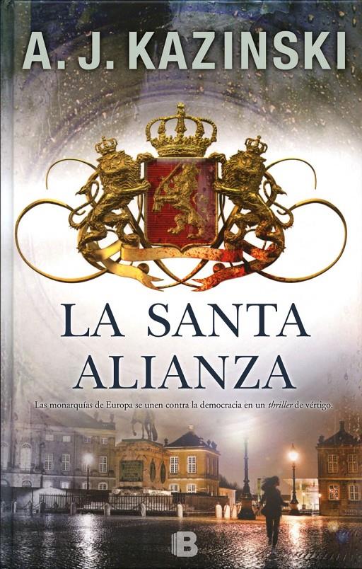 LA SANTA ALIANZA | 9788466655484 | KAZINSKI, A.J. | Galatea Llibres | Llibreria online de Reus, Tarragona | Comprar llibres en català i castellà online