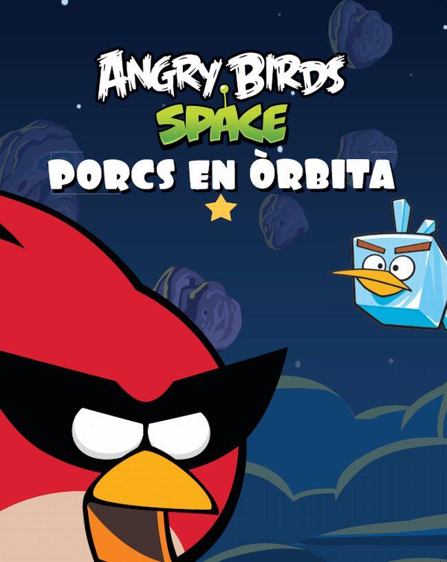 ANGRY BIRDS. PORCS EN ÒRBITA | 9788415790464 | Galatea Llibres | Llibreria online de Reus, Tarragona | Comprar llibres en català i castellà online