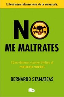 NO ME MALTRATES | 9788498729580 | STAMATEAS, BERNARDO | Galatea Llibres | Llibreria online de Reus, Tarragona | Comprar llibres en català i castellà online