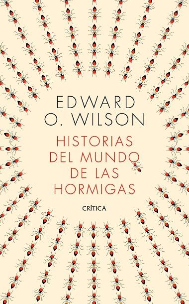 HISTORIAS DEL MUNDO DE LAS HORMIGAS | 9788491993650 | WILSON, EDWARD O. | Galatea Llibres | Llibreria online de Reus, Tarragona | Comprar llibres en català i castellà online