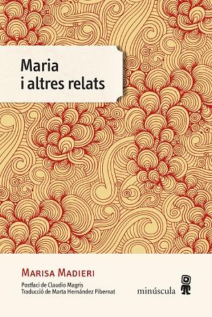 MARIA I ALTRES RELATS | 9788412211177 | MADIERI, MARISA | Galatea Llibres | Llibreria online de Reus, Tarragona | Comprar llibres en català i castellà online