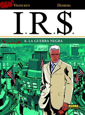 IRS 8 LA GUERRA NEGRA | 9788467903713 | DESBERG / VRANCKEN | Galatea Llibres | Llibreria online de Reus, Tarragona | Comprar llibres en català i castellà online