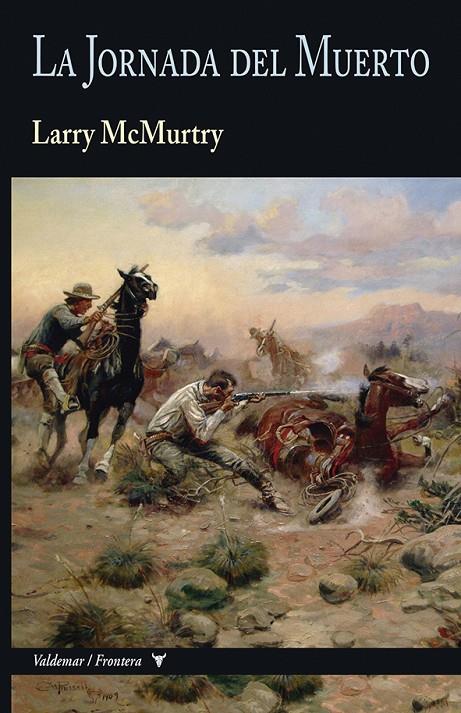 LA JORNADA DEL MUERTO | 9788477029557 | MCMURTRY, LARRY | Galatea Llibres | Llibreria online de Reus, Tarragona | Comprar llibres en català i castellà online