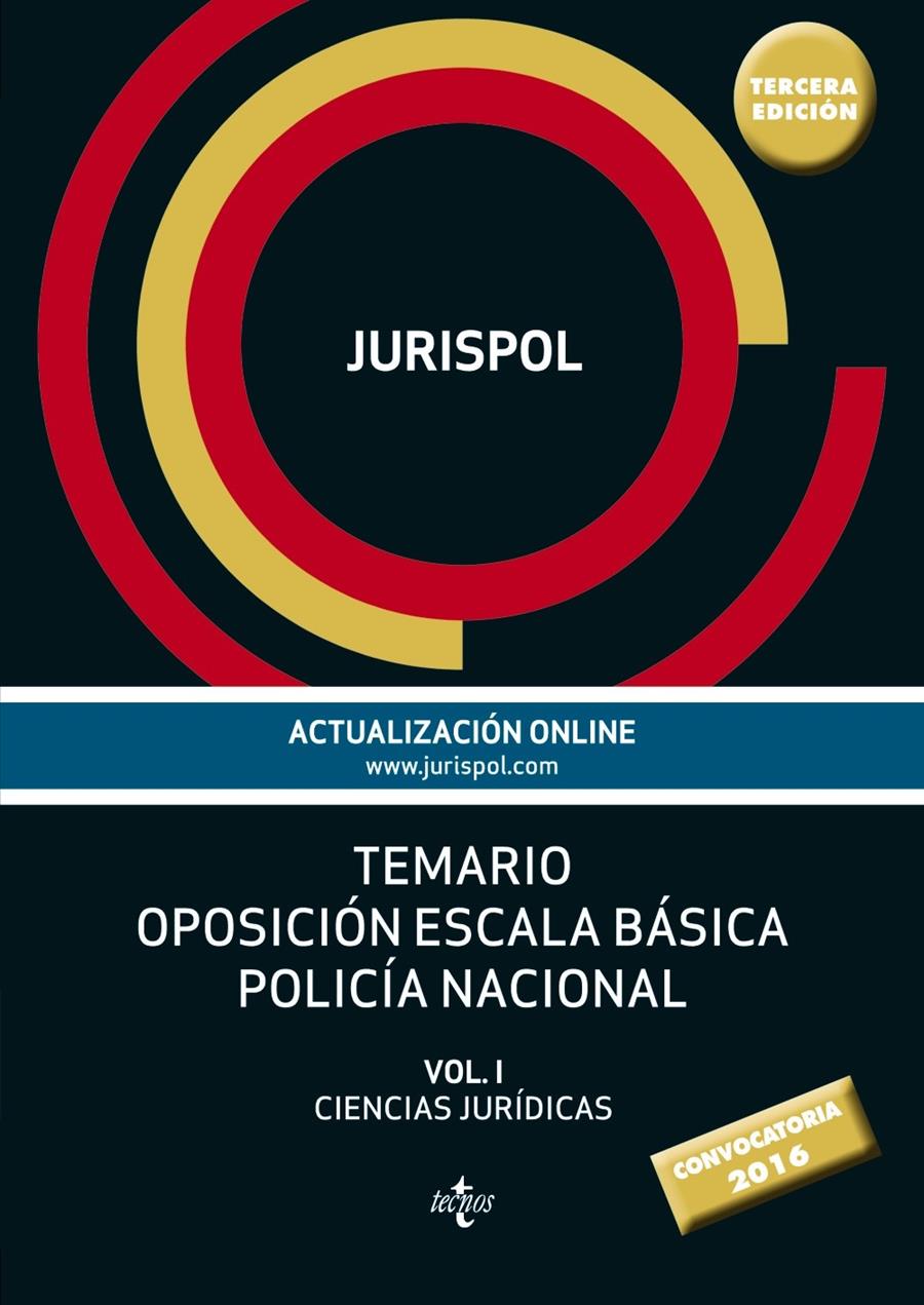 TEMARIO OPOSICIÓN ESCALA BÁSICA POLICÍA NACIONAL. VOL. I: CIENCIAS JURÍDICAS | 9788430969241 | Galatea Llibres | Llibreria online de Reus, Tarragona | Comprar llibres en català i castellà online