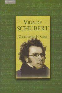 VIDA DE SCHUBERT | 9788483232033 | GIBBS, CHRISTOPHER H. | Galatea Llibres | Llibreria online de Reus, Tarragona | Comprar llibres en català i castellà online