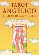 TAROT ANGELICO : EL LIBRO DE LOS ANGELES | 9788489897717 | ORTEGA, ROSA ELENA | Galatea Llibres | Llibreria online de Reus, Tarragona | Comprar llibres en català i castellà online