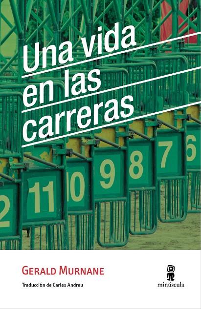 UNA VIDA EN LAS CARRERAS | 9788494675409 | MURNANE, GERALD | Galatea Llibres | Llibreria online de Reus, Tarragona | Comprar llibres en català i castellà online