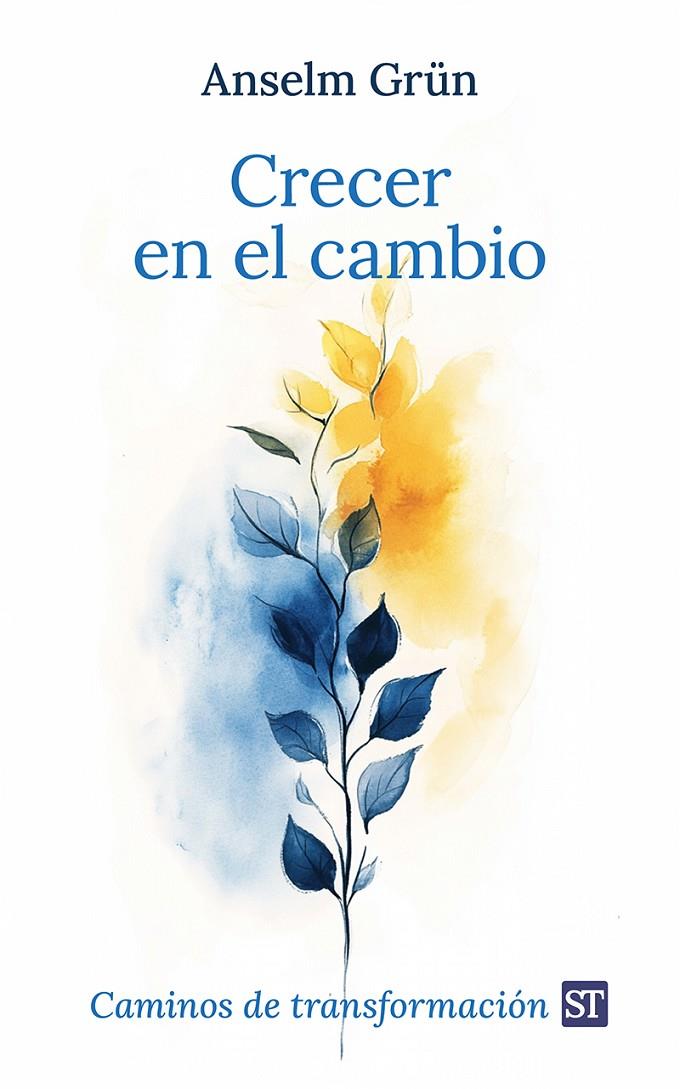 CRECER EN EL CAMBIO | 9788429332414 | ANSELM GRUN | Galatea Llibres | Librería online de Reus, Tarragona | Comprar libros en catalán y castellano online