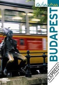 BUDAPEST GUIA VIVA EXPRESS | 9788497769532 | Galatea Llibres | Llibreria online de Reus, Tarragona | Comprar llibres en català i castellà online