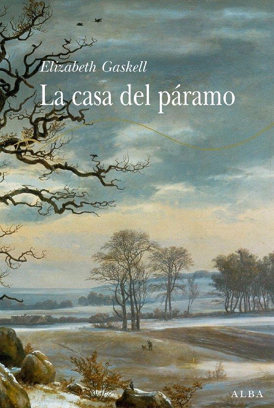 CASA DEL PARAMO, LA | 9788484284376 | GASKELL, ELIZABETH | Galatea Llibres | Llibreria online de Reus, Tarragona | Comprar llibres en català i castellà online