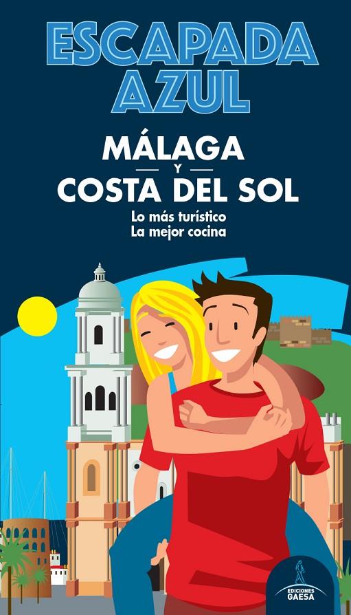 MÁLAGA COSTA DEL SOL ESCAPADA AZUL 2020 | 9788418343087 | MONREAL, MANUEL | Galatea Llibres | Llibreria online de Reus, Tarragona | Comprar llibres en català i castellà online