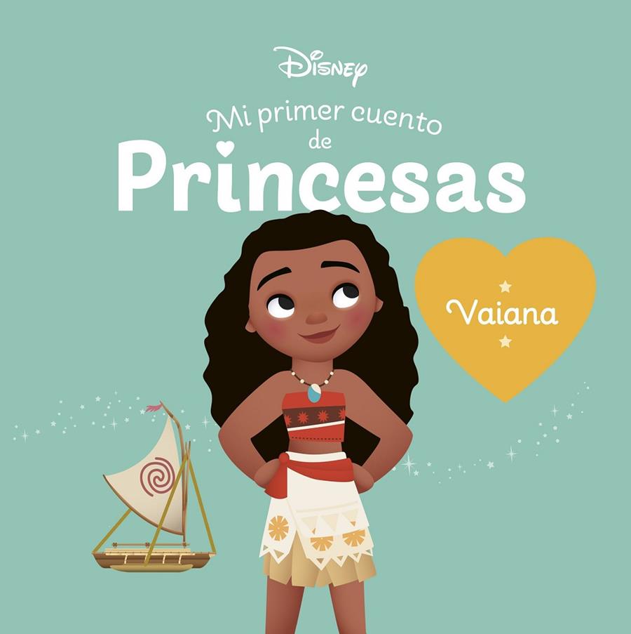 VAIANA. MI PRIMER CUENTO DE PRINCESAS | 9788419547071 | Galatea Llibres | Llibreria online de Reus, Tarragona | Comprar llibres en català i castellà online