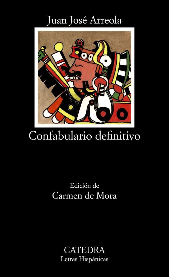 CONFABULARIO DEFINITIVO | 9788437605753 | ARREOLA, JUAN JOSÉ | Galatea Llibres | Llibreria online de Reus, Tarragona | Comprar llibres en català i castellà online