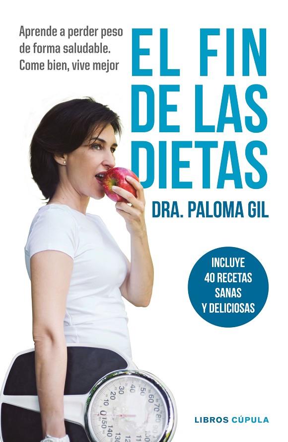 EL FIN DE LAS DIETAS | 9788448023195 | GIL, PALOMA | Galatea Llibres | Llibreria online de Reus, Tarragona | Comprar llibres en català i castellà online