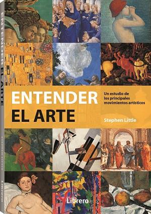 ENTENDER EL ARTE | 9789463594820 | LITTLE, STEPHEN | Galatea Llibres | Llibreria online de Reus, Tarragona | Comprar llibres en català i castellà online