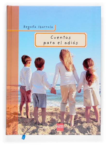 CUENTOS PARA EL ADIOS | 9788467511529 | IBARROLA, BEGOÑA | Galatea Llibres | Llibreria online de Reus, Tarragona | Comprar llibres en català i castellà online