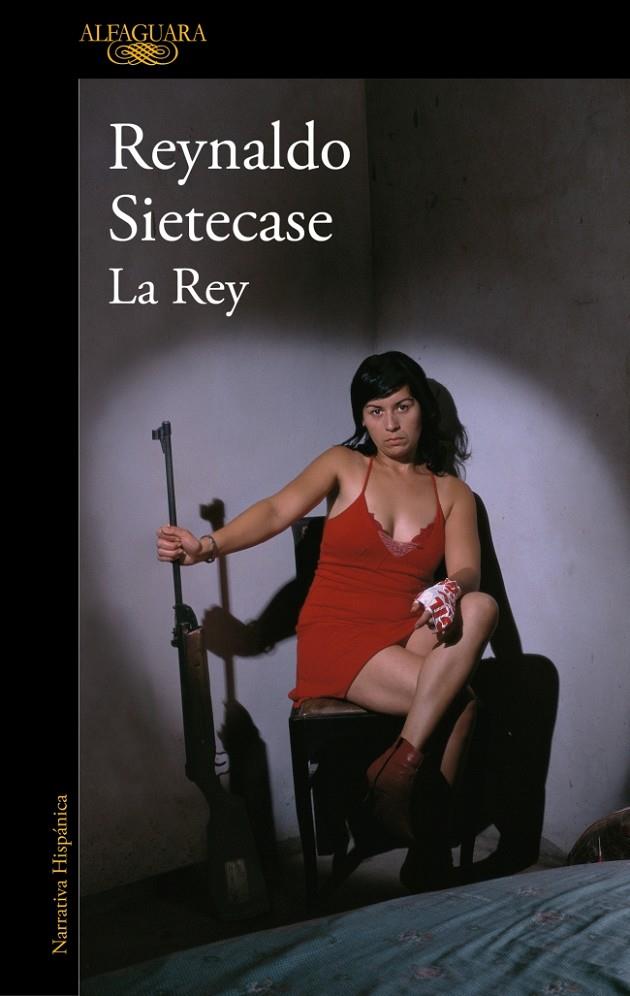 LA REY | 9788410299535 | SIETECASE, REYNALDO | Galatea Llibres | Llibreria online de Reus, Tarragona | Comprar llibres en català i castellà online