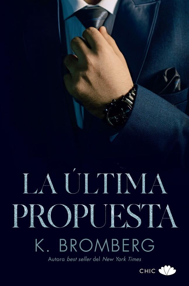 LA ÚLTIMA PROPUESTA | 9788419702388 | BROMBERG, K. | Galatea Llibres | Librería online de Reus, Tarragona | Comprar libros en catalán y castellano online