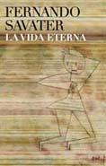 VIDA ETERNA, LA | 9788434453098 | SAVATER, FERNANDO | Galatea Llibres | Llibreria online de Reus, Tarragona | Comprar llibres en català i castellà online