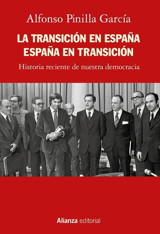 LA TRANSICIÓN EN ESPAÑA. ESPAÑA EN TRANSICIÓN | 9788413625409 | PINILLA GARCÍA, ALFONSO | Galatea Llibres | Llibreria online de Reus, Tarragona | Comprar llibres en català i castellà online