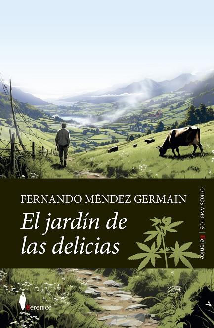 EL JARDÍN DE LAS DELICIAS | 9788411317061 | MÉNDEZ GERMAIN, FERNANDO | Galatea Llibres | Llibreria online de Reus, Tarragona | Comprar llibres en català i castellà online