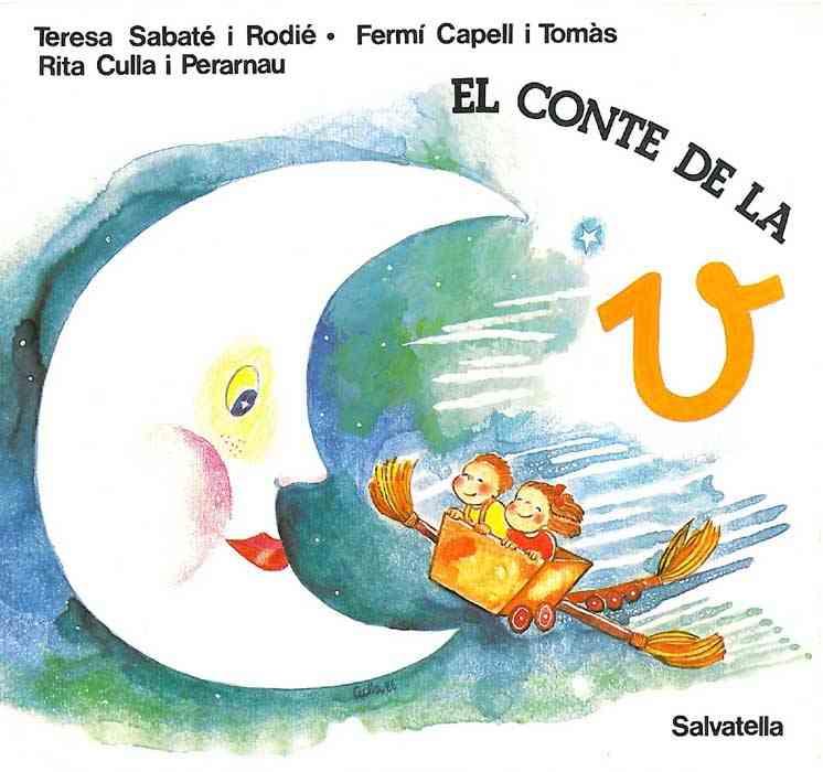 CONTE DE LA U,EL | 9788472103429 | SABATÉ RODIÉ, TERESA | Galatea Llibres | Llibreria online de Reus, Tarragona | Comprar llibres en català i castellà online