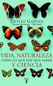 VIDA, NATURALEZA Y CIENCIA | 9788430605385 | GANTER, DETLEV | Galatea Llibres | Llibreria online de Reus, Tarragona | Comprar llibres en català i castellà online