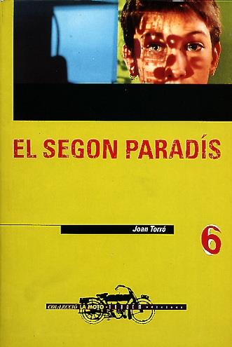 SEGON PARADIS, EL | 9788481311822 | TORRO, JOAN | Galatea Llibres | Llibreria online de Reus, Tarragona | Comprar llibres en català i castellà online